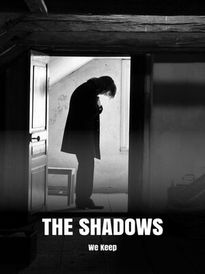 cover image of The Shadows We Keep